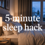 This 5-Minute Sleep Hack Will Transform Your Nights (No Schedule Changes Required)